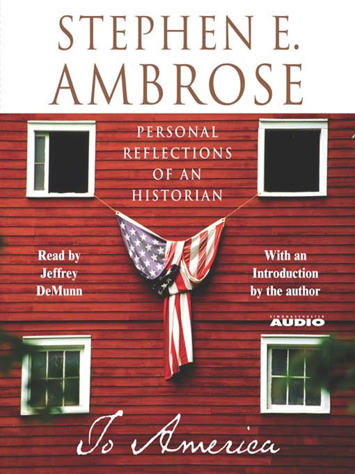 Title details for To America by Stephen E. Ambrose - Available